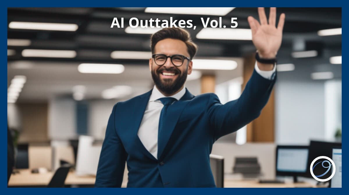 AI Outtakes, Vol. 5