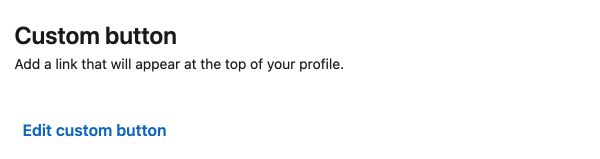 LinkedIn profile's Custom button option